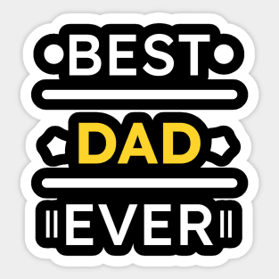 Best dad ever Sticker